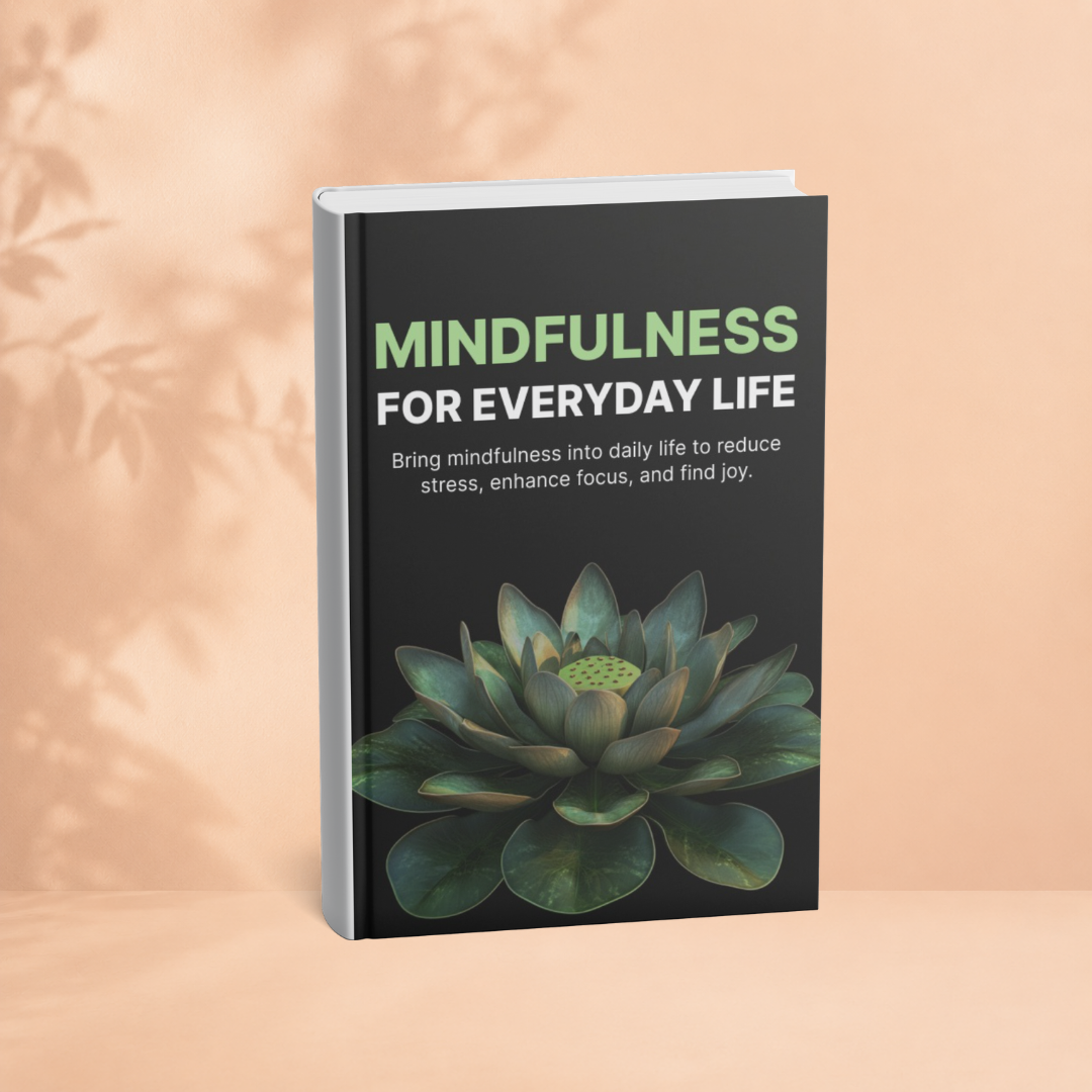 Mindfulness for Everyday Life