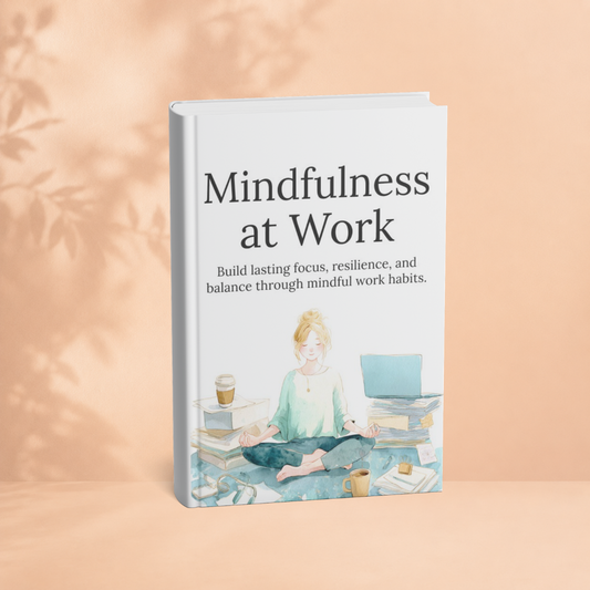 Mindfulness at Work